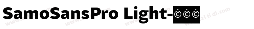 SamoSansPro Light字体转换